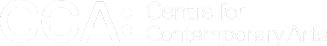 CCA: Centre for Contemporary Arts